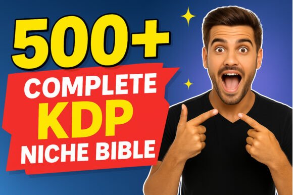 Download 📘 500+ Complete KDP Niche Bible - Bible Collection